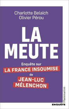 Meute enquête sur la - meute:,
