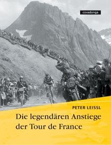 Die legendären anstiege - legendären, der